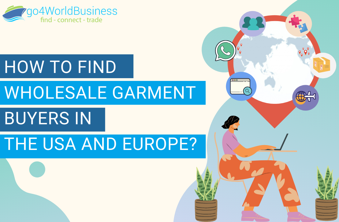 How to find Wholesale Garment Buyers in the USA and Europe?